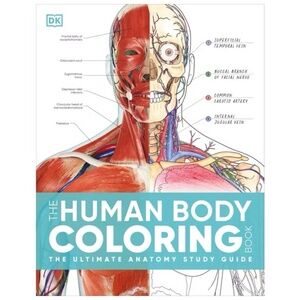 The Human Body Coloring Book - (DK Human Body Guides) by DK (Paperback)